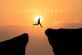 Tujuan Hidup