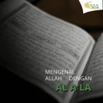 Mengenal Allah dengan Al qur'an