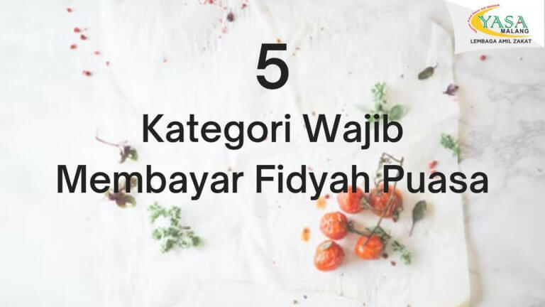Kategori yang Wajib Membayar Fidyah Puasa