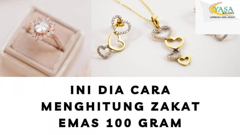 Ini Dia Cara Menghitung Zakat Emas 100 Gram