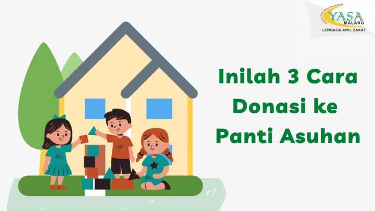 Inilah 3 Cara Donasi ke Panti Asuhan