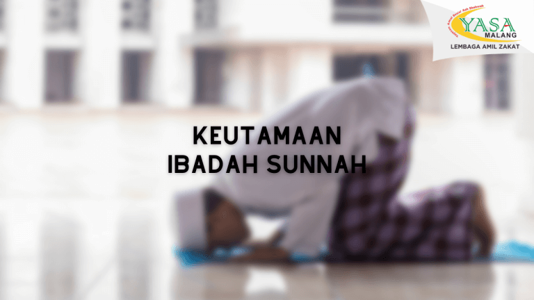 keutamaan ibadah sunnah