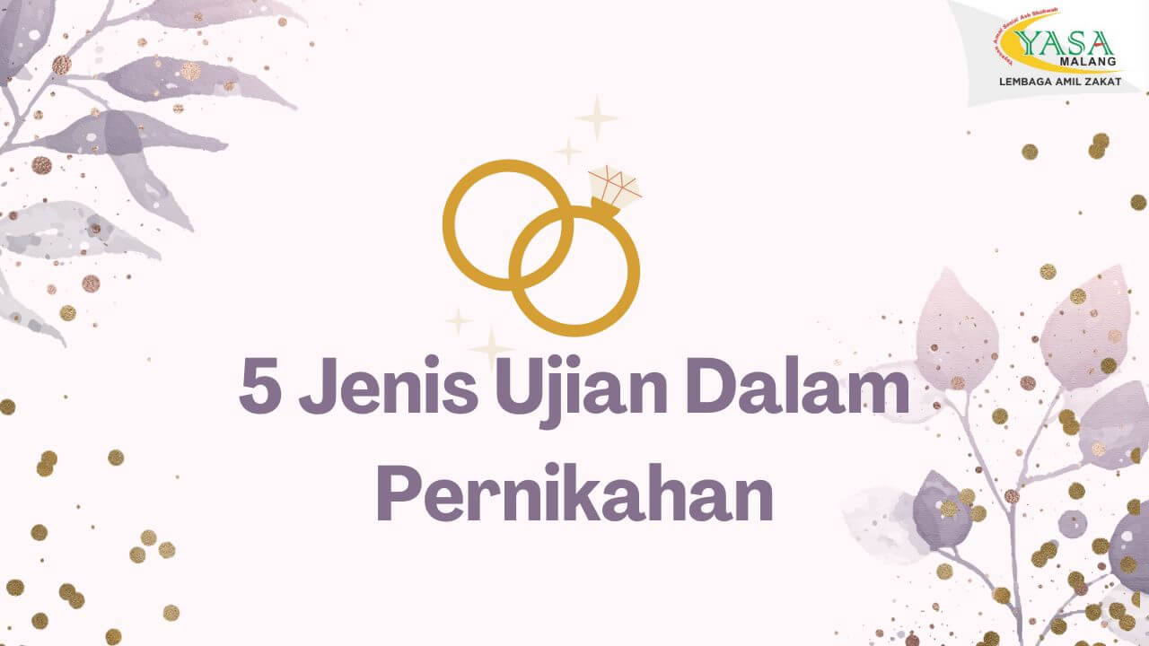 5 Jenis Ujian Dalam Pernikahan