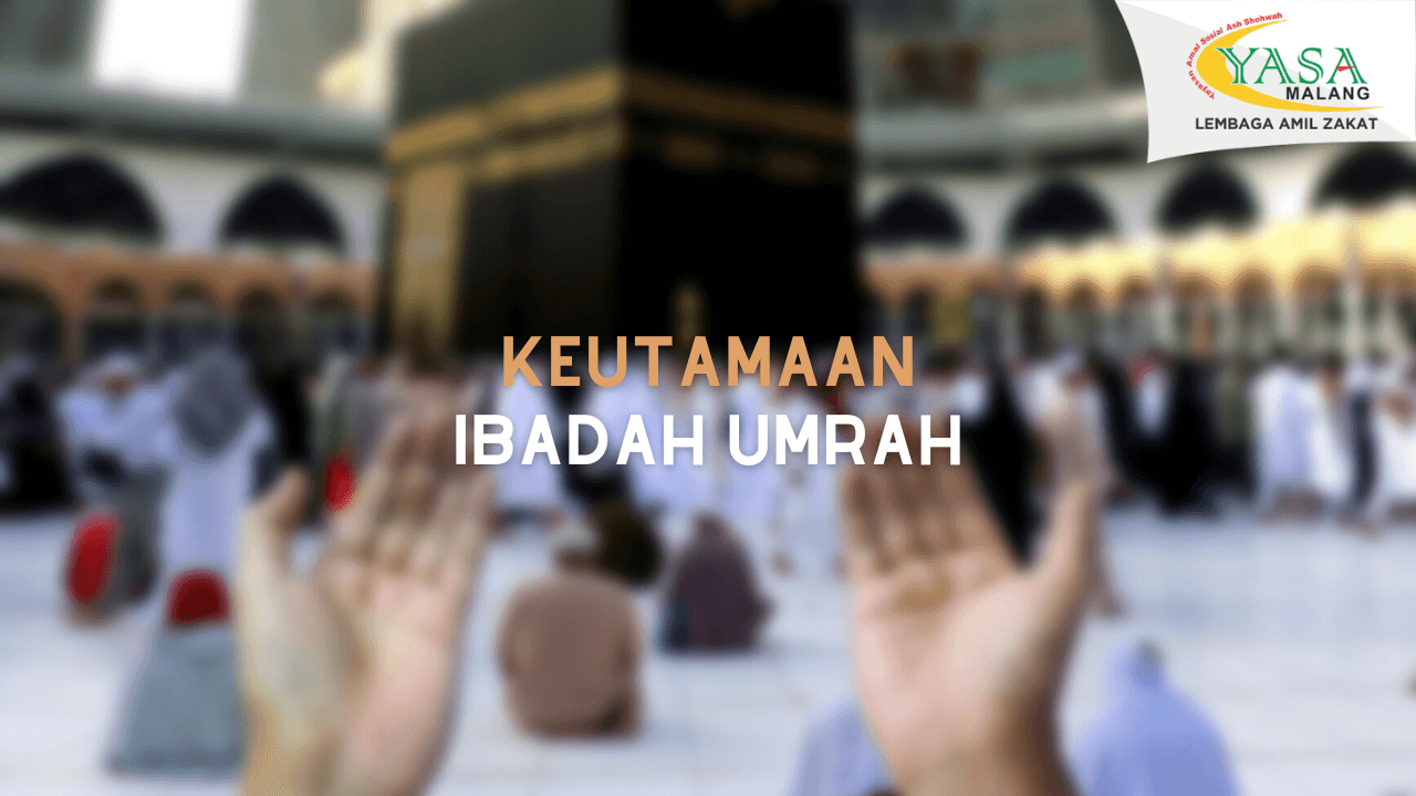 keutamaan ibadah umrah