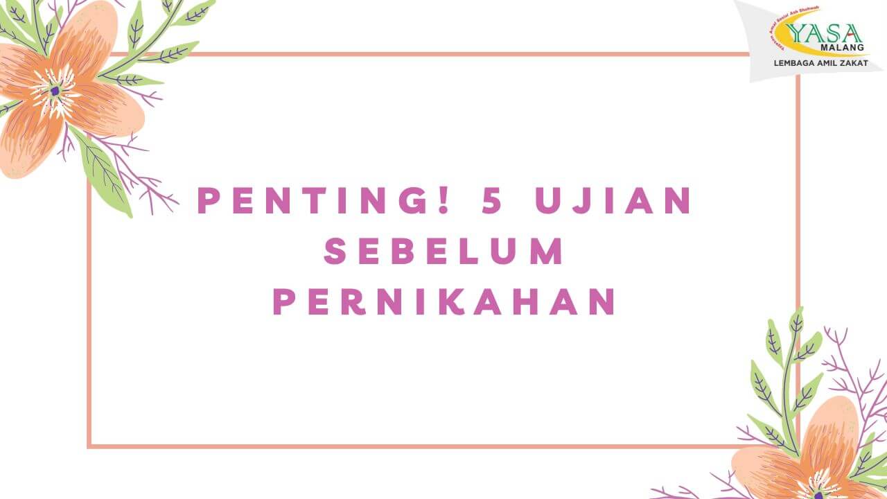 Penting! 5 Ujian Sebelum Pernikahan