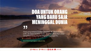 Download mp3 kajian Doa Untuk Orang Yang Baru Saja Meninggal Dunia
