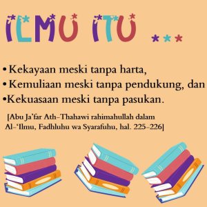 Ilmu Agama Lebih Berharga Daripada Harta Benda Kaya 2
